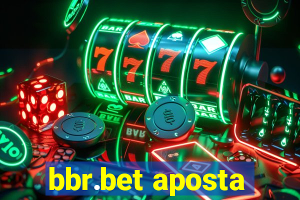 bbr.bet aposta